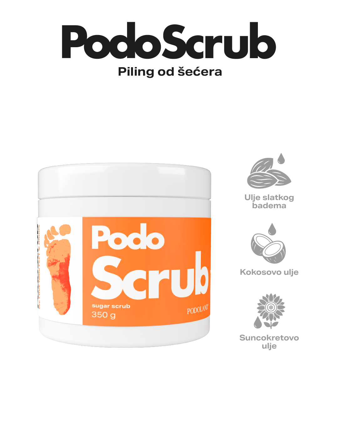 PODOSCRUB – Šećerni piling za tijelo, stopala i ruke - 350 g